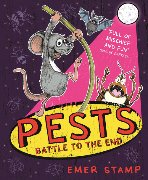 PESTS: PESTS BATTLE TO THE END (Book 3) by Emer Stamp, 9781444949667