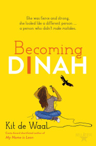 Becoming Dinah by Kit de Waal, 9781510105706