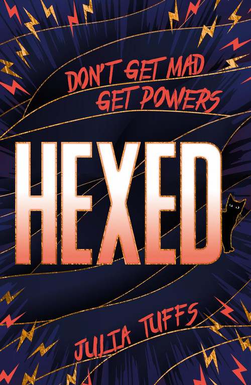 Hexed (Don't Get Mad, Get Powers.) by Julia Tuffs, 9781510109322