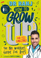 How to Grow Up and Feel Amazing! (The No-Worries Guide for Boys) by Dr. Ranj, 9781526362957