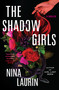 The Shadow Girls - 9781538707272 by Nina Laurin, 9781538707272