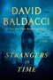 Strangers in Time (A World War II Novel) by David Baldacci, 9781538742051