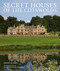 Secret Houses of the Cotswolds by Jeremy Musson, Hugo Rittson Thomas, 9781836004899