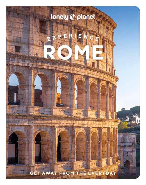 Lonely Planet Experience Rome - 9781837583348 by Duncan Garwood, Elisa Colarossi, Angela Corrias, Angelo Zinna, 9781837583348