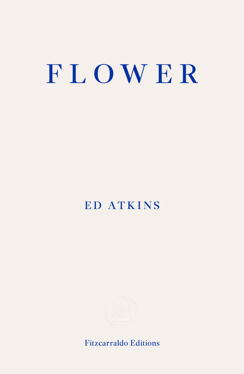 Flower - 9781804271742 by Ed Atkins, 9781804271742