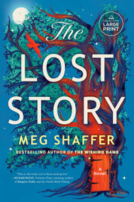The Lost Story (A Novel) - 9798217072224 by Meg Shaffer, 9798217072224