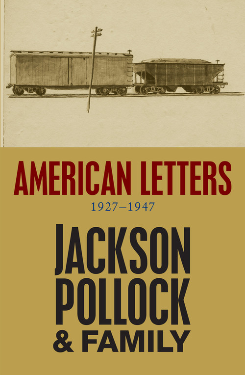 American Letters (1927-1947) - 9780745654027 by Jackson Pollock, 9780745654027