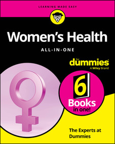 Women's Health All-In-One For Dummies by The Experts at Dummies, 9781394316380