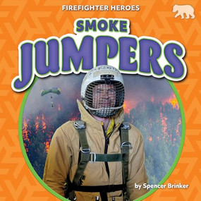 Smoke Jumpers - 9798892327701 by Spencer Brinker, 9798892327701