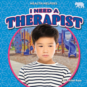 I Need a Therapist by Rachel Rose, N/A, 9798892327152