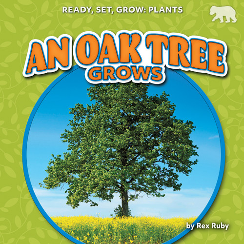 An Oak Tree Grows by Rex Ruby, N/A, 9798892327756