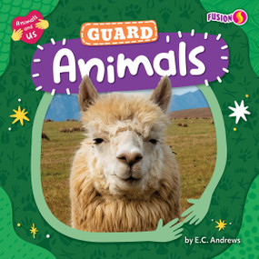 Guard Animals by E. C. Andrews, N/A, 9798892327800