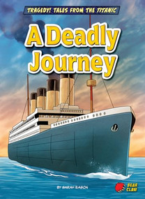A Deadly Journey by Sarah Eason, 9798892329453
