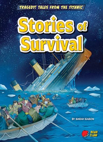 Stories of Survival by Sarah Eason, Kevin Hopgood, 9798892329477