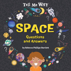 Space Questions and Answers by Rebecca Phillips-Bartlett, N/A, 9798892329521
