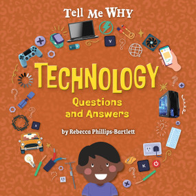 Technology Questions and Answers by Rebecca Phillips-Bartlett, N/A, 9798892329538