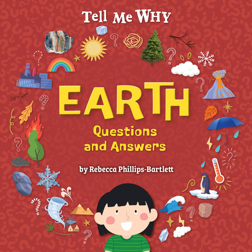 Earth Questions and Answers by Rebecca Phillips-Bartlett, N/A, 9798892329545