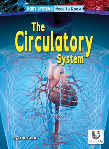The Circulatory System - 9798892329309 by D. R. Faust, 9798892329309