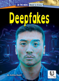 Deepfakes by Ashley Kuehl, N/A, 9798892329408
