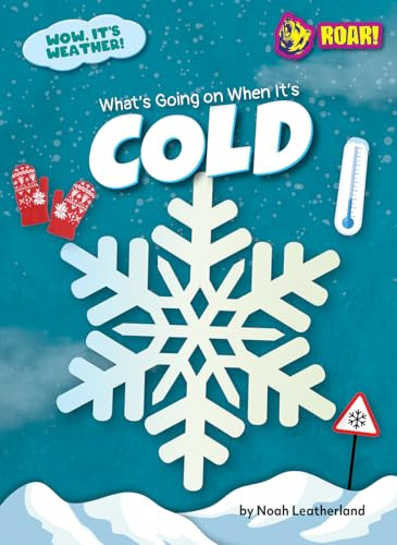 What's Going on When It's Cold - 9798892329569 by Noah Leatherland, 9798892329569