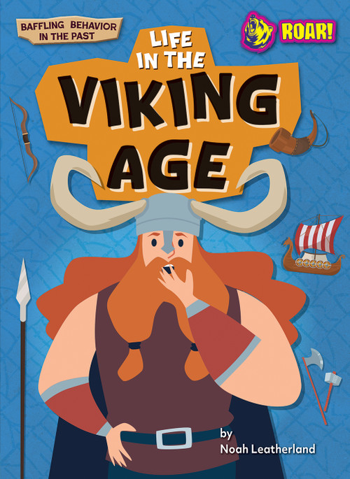 Life in the Viking Age by Noah Leatherland, N/A, 9798892329699