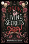The Book of Living Secrets - 9780062941411 by Madeleine Roux, 9780062941411