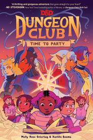 Dungeons & Dragons: Dungeon Club: Time to Party (A Graphic Novel) - 9780063268456 by Molly Knox Ostertag, Xanthe Bouma, 9780063268456