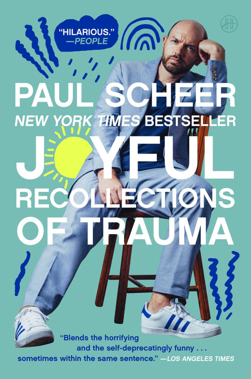 Joyful Recollections of Trauma - 9780063293724 by Paul Scheer, 9780063293724