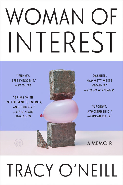 Woman of Interest (A Memoir) - 9780063309876 by Tracy O'Neill, 9780063309876