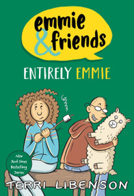 Emmie & Friends: Entirely Emmie (A Graphic Novel) by Terri Libenson, Terri Libenson, 9780063320970