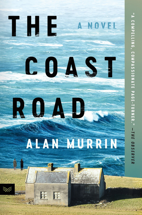 The Coast Road (A Novel) - 9780063336568 by Alan Murrin, 9780063336568