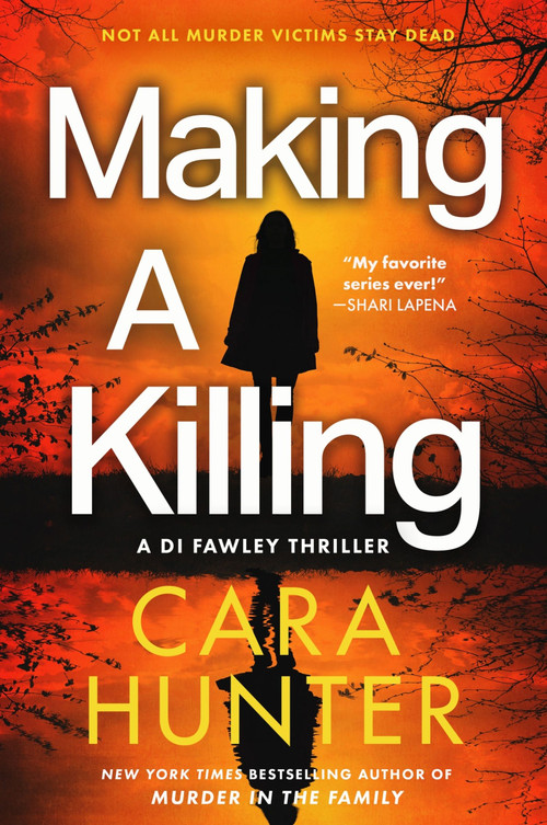 Making a Killing (A Novel) by Cara Hunter, 9780063271098