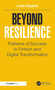 Beyond Resilience (Patterns of Success in Fintech and Digital Transformation) by Leda Glyptis, 9781032493541