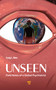 Unseen (Field Notes of a Global Psychiatrist) by Craig L. Katz, 9789815129427