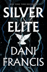 Silver Elite by Dani Francis, 9780593875469