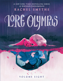 Lore Olympus: Volume Eight by Rachel Smythe, 9780593871980