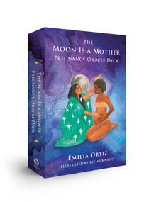 The Moon Is a Mother Pregnancy Oracle Deck by Emilia Ortiz, Aly McKnight, 9780593543443