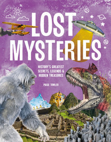 Lost Mysteries (Secrets, Legends & Treasures of the Past) by Paige Towler, 9781958395653