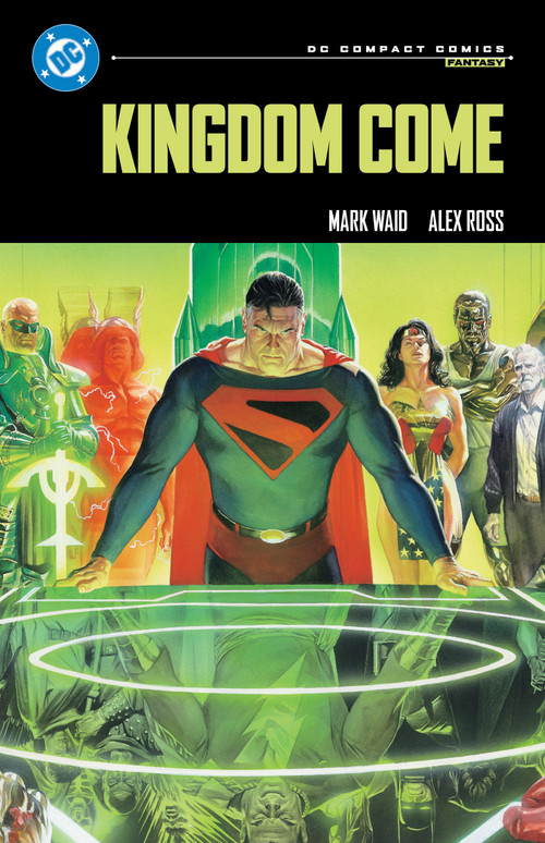 Kingdom Come: DC Compact Comics Edition by Mark Waid, Alex Ross, 9781799501299