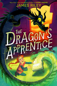 The Dragon's Apprentice - 9780593813201 by James Riley, 9780593813201