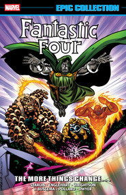Fantastic Four Epic Collection: The More Things Change... [New Printing] by Steve Englehart, Marvel Various, John Buscema, Marvel Various, Ron Frenz, 9781302963927