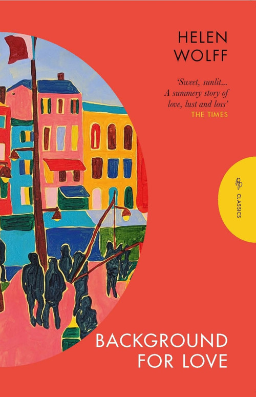 Background for Love by Helen Wolff, Marion Detjen, Tristram Wolff, Jefferson Chase, 9781805330745