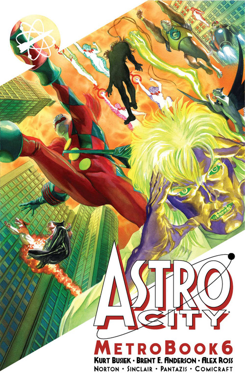 Astro City Metrobook Volume 6 by Kurt Busiek, Brent E. Anderson, Alex Ross, Ron Randall, Carmen Carnero, Matthew Clark, Rick Leonardi, Mike Norton, 9781534350380