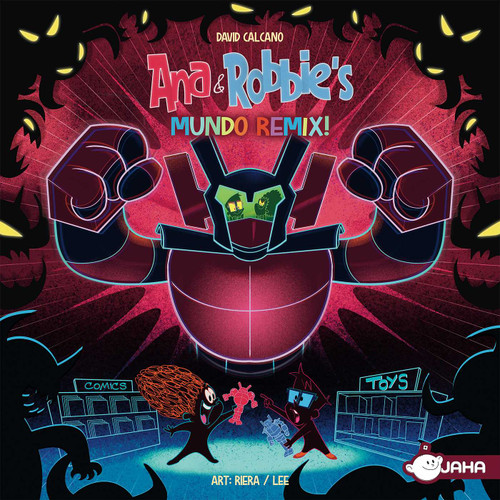 Ana & Robbie's Mundo Remix! by David Calcano, 9781970047325