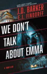 We Don't Talk About Emma by J.D. Barker, E.J. Findorff, 9798990746152