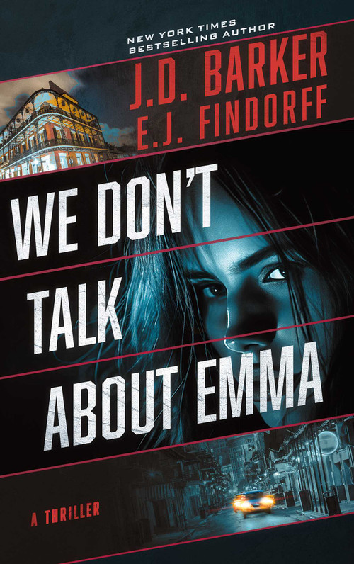 We Don't Talk About Emma by J.D. Barker, E.J. Findorff, 9798990746152