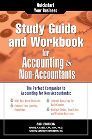 Study Guide and Workbook for Accounting for Non-Accountants (The Perfect Companion for Accounting for Non-Accountants) by Wayne Label, Cheryl Henderson, 9781464232992