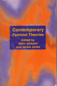 Contemporary Feminist Theories by Stevi Jackson, Jackie Jones, 9780748606894