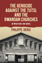 The Genocide against the Tutsi, and the Rwandan Churches (Between Grief and Denial) by Philippe Denis, 9781847013781