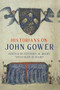 Historians on John Gower - 9781843847014 by Stephen H Rigby, Siân Echard, Stephen H Rigby, Siân Echard, Martha Carlin, David Green, Mark Bailey, James Davis, Anthony Musson, David N Lepine, Martin Heale, Jens U. Rohrkasten, Katherine J Lewis, Christopher Fletcher, Michael J Bennett, Seb Falk, 9781843847014